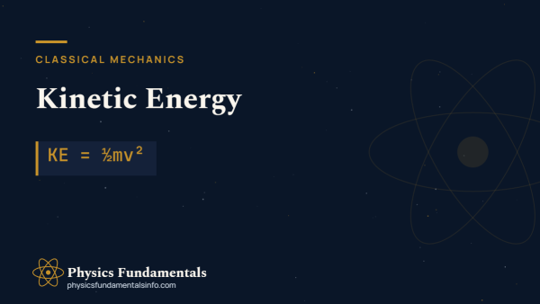The Kinetic Energy Formula Explained