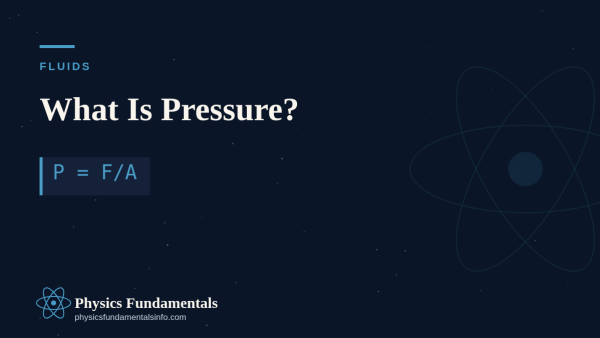 What Is Pressure in Physics?