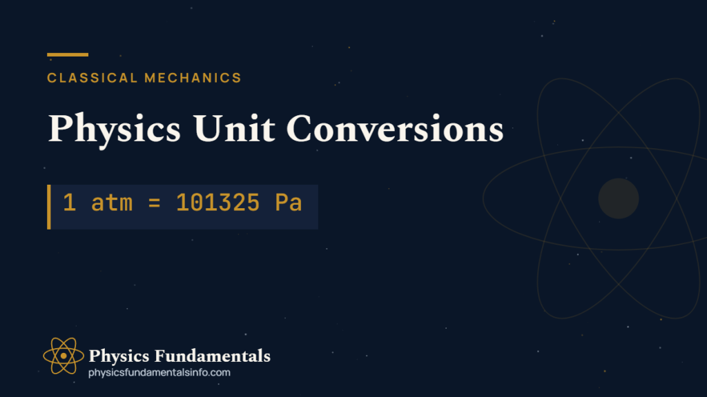 Physics unit conversions chart showing newton, joule, pascal and kelvin factors