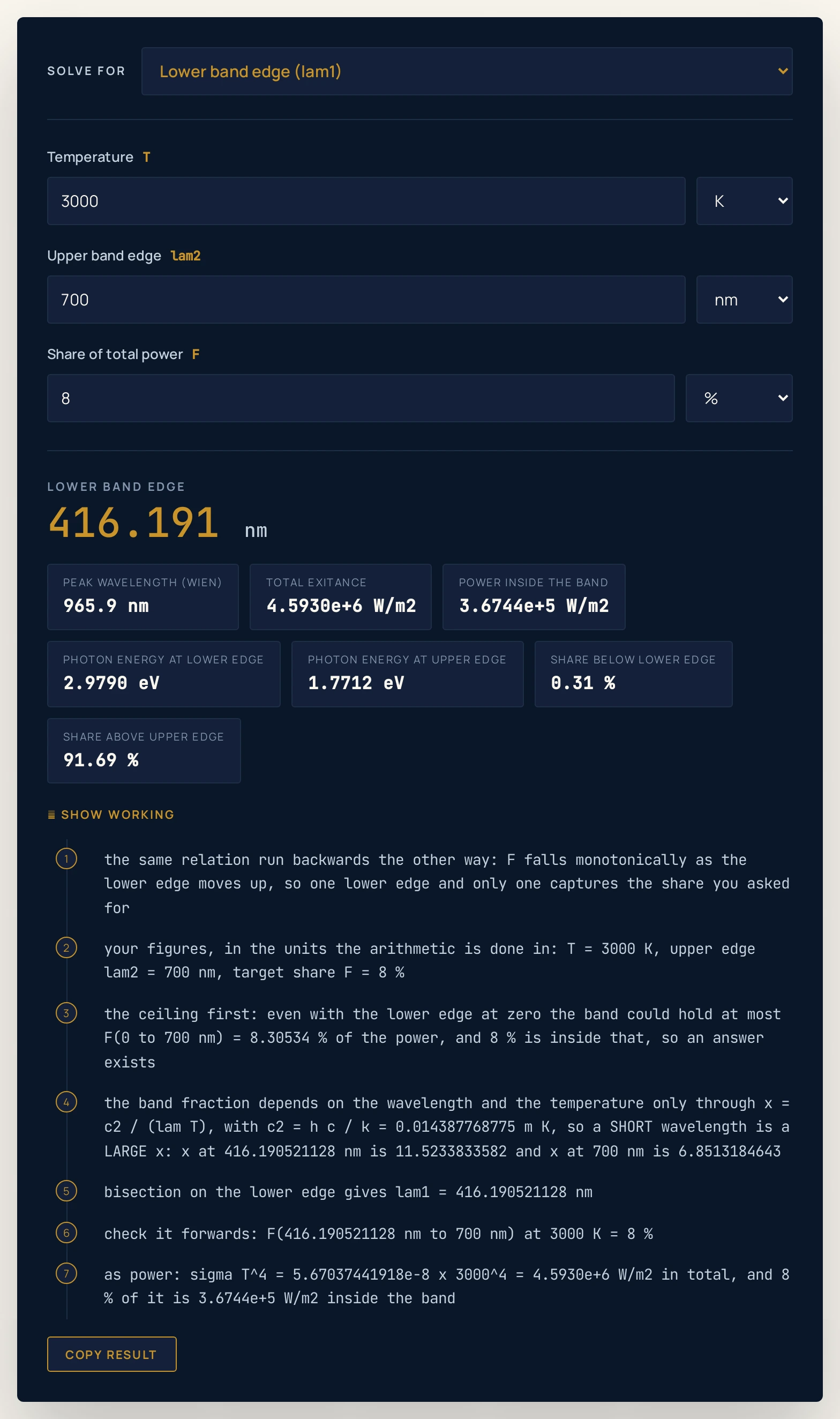 Blackbody radiation calculator on the Down to 8 per cent preset, solving for the lower band edge: a temperature of 3000 K, an upper edge of 700 nm and a target share of 8 % return 416.191 nm, with chips reading a peak wavelength of 965.9 nm, a total exitance of 4.5930e+6 W/m2, a power inside the band of 3.6744e+5 W/m2, photon energies of 2.9790 eV and 1.7712 eV, a share below the lower edge of 0.31 % and a share above the upper edge of 91.69 %.