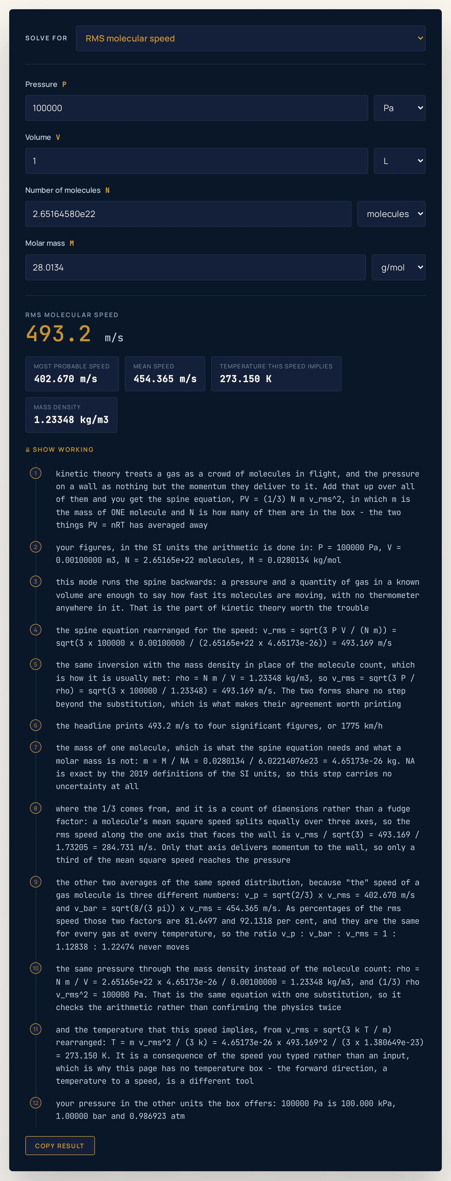 Kinetic theory of gases calculator solving for the rms molecular speed instead, so the speed box has gone from the form and a pressure box has taken its place: 100000 Pa in 1 litre holding 2.65164580e22 molecules of molar mass 28.0134 g/mol returns a headline of 493.2 m/s, with chips reading a most probable speed of 402.670 m/s, a mean speed of 454.365 m/s, a temperature this speed implies of 273.150 K and a mass density of 1.23348 kg/m3.