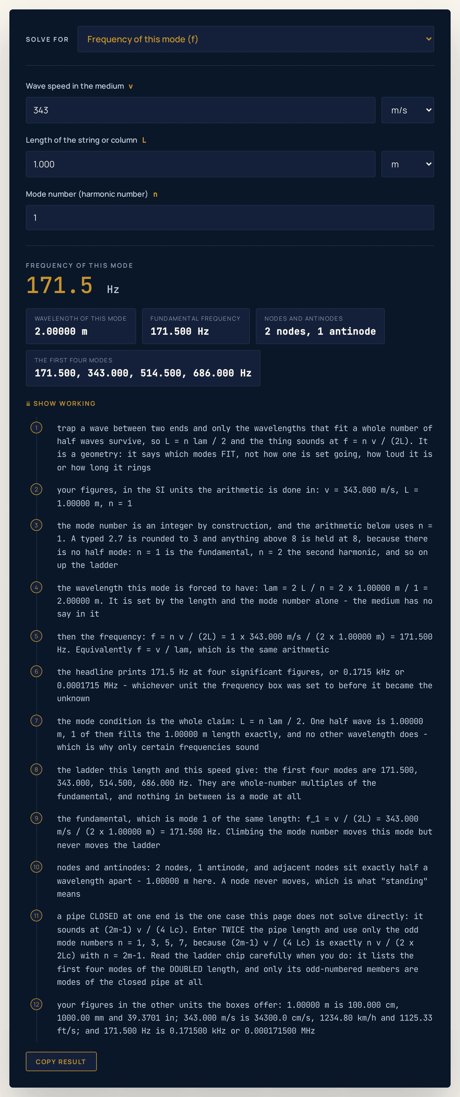 Standing waves calculator on the closed-pipe preset: a wave speed of 343 m/s, a length of 1.000 m entered as twice a half-metre pipe and mode number 1 return a headline of 171.5 Hz, with chips reading a wavelength of this mode of 2.00000 m, a fundamental frequency of 171.500 Hz, 2 nodes, 1 antinode, and the first four modes as 171.500, 343.000, 514.500, 686.000 Hz.